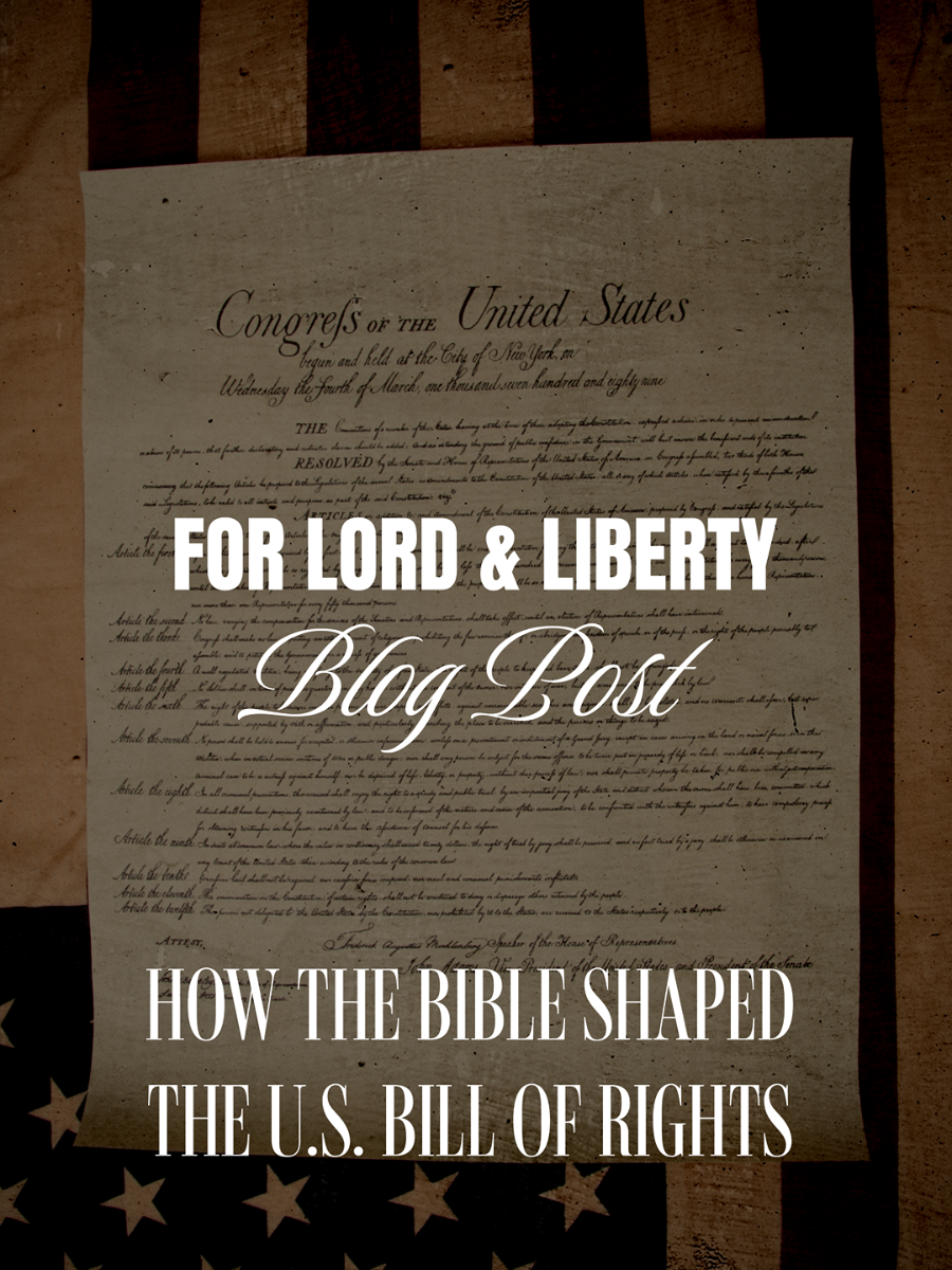 The Bill of Rights laying on the American Flag with the words "How the Bible Shaped the U.S. Bill of Rights"