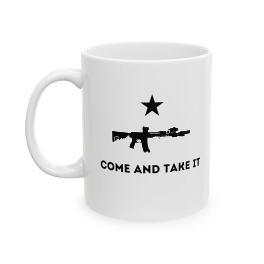 A white mug with the words come and take it with an m-4 rifle and a start