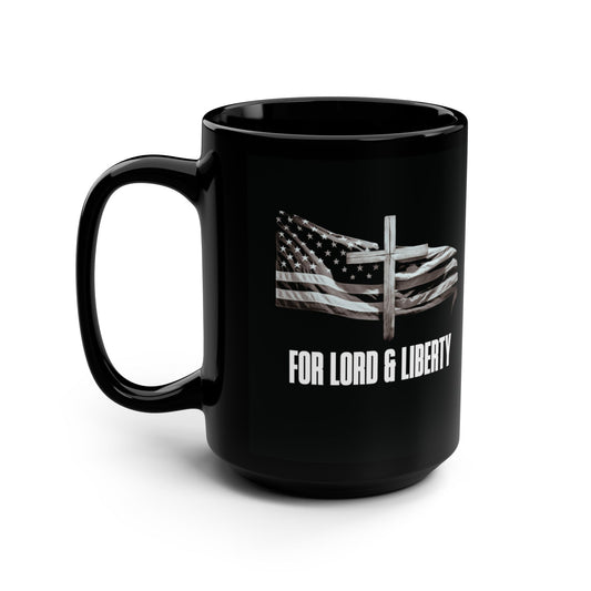 For Lord & Liberty — 15oz Mug