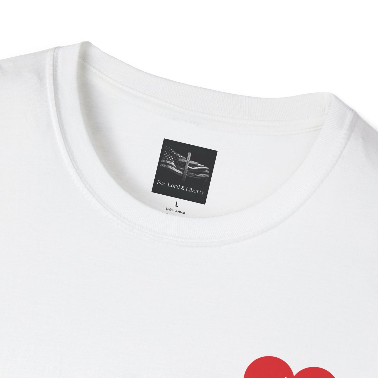 a white t-shirt with a for lord and liberty neck tag