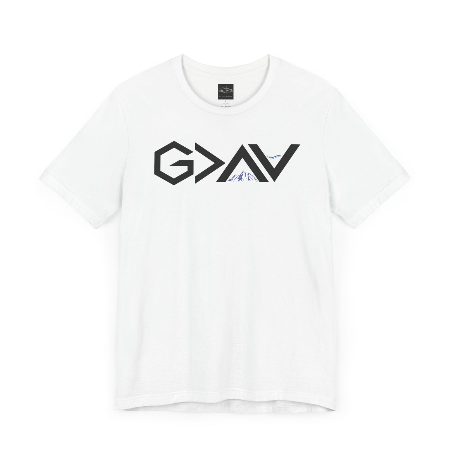 A white t-shirt with the words God is Greater than the Mountains and Valleys