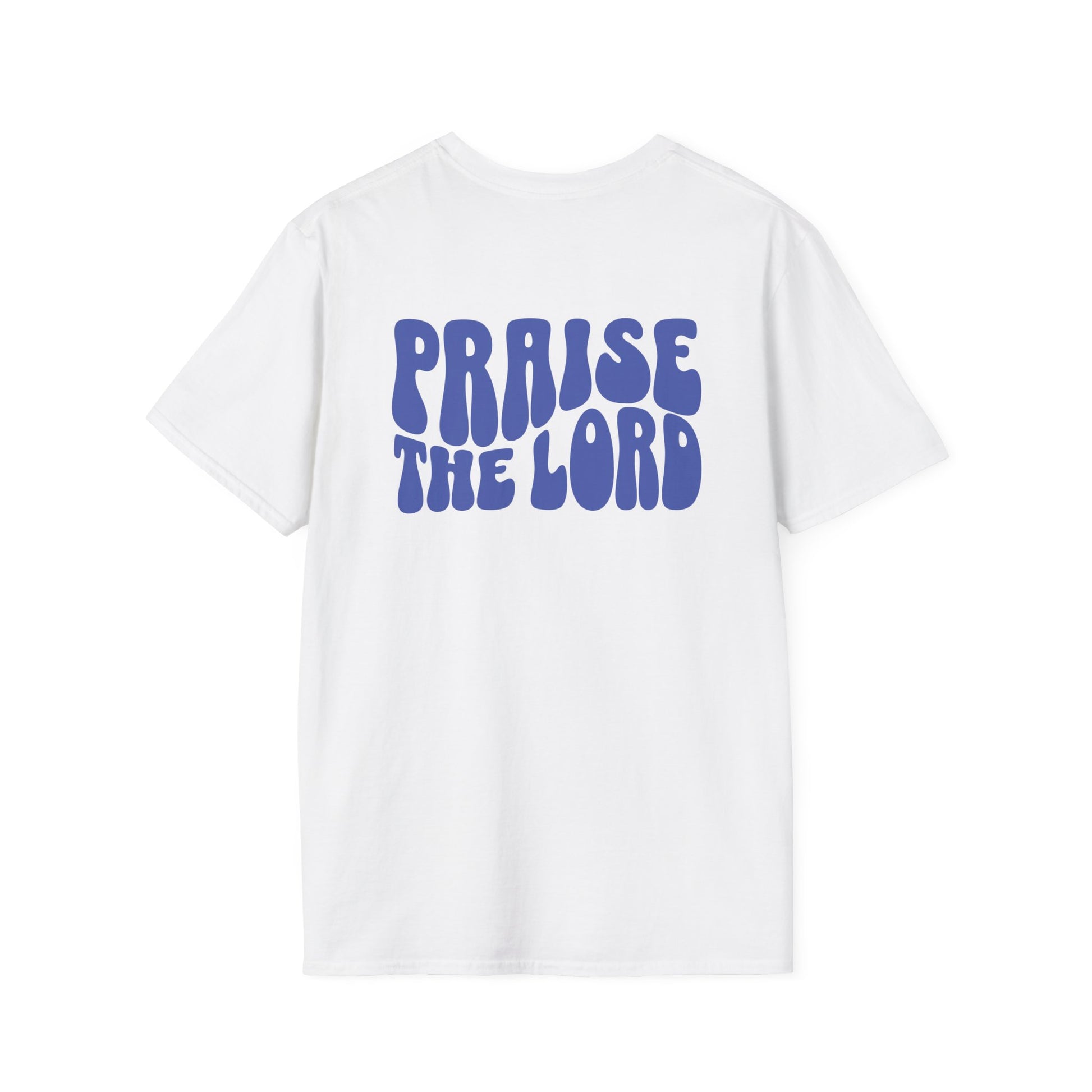 a white t-shirt with the words Praise The Lord in blue