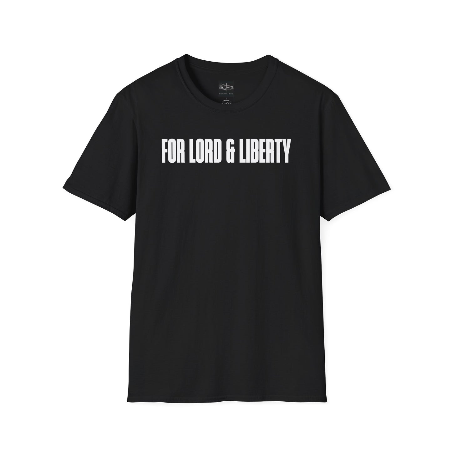 For Lord & Liberty T-Shirt