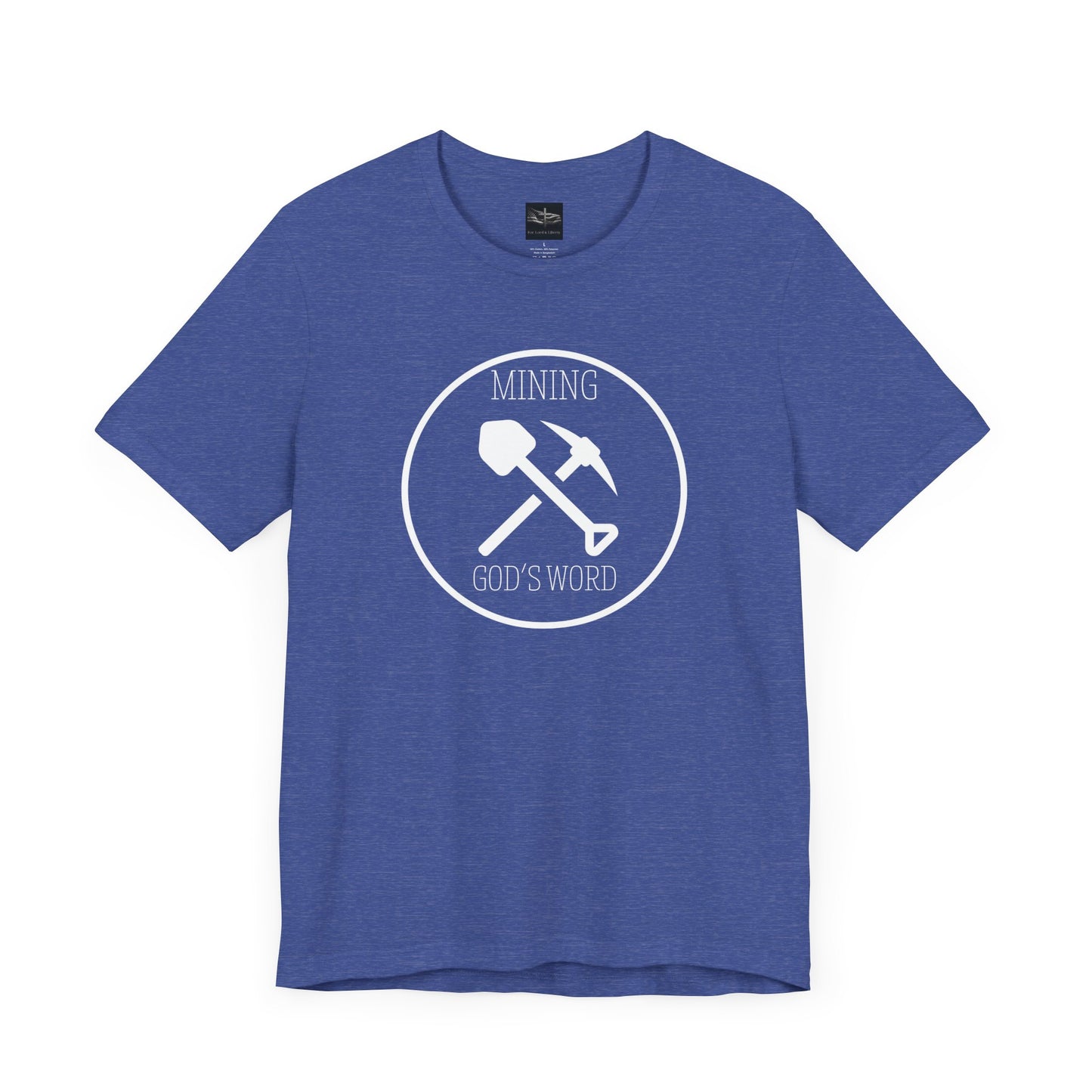 A heather true royal t-shirt with the words Mining God's Word with a picture of a shovel and pick axe