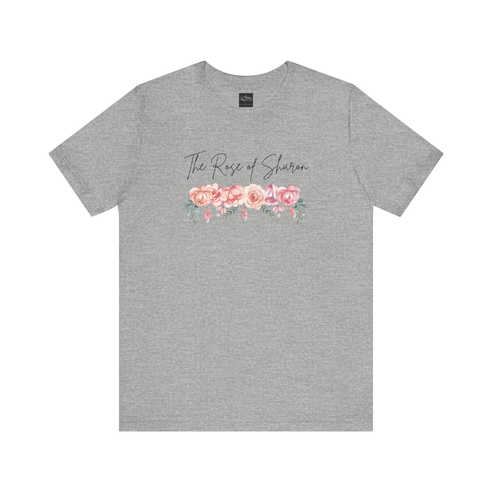 A athletic heather gray  t-shirt with the words Rose of Sharon with a picture of roses