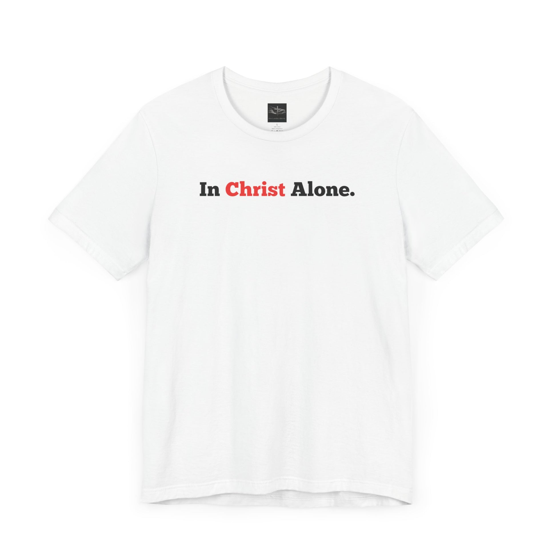 A white t-shirt with the words In Christ Alone