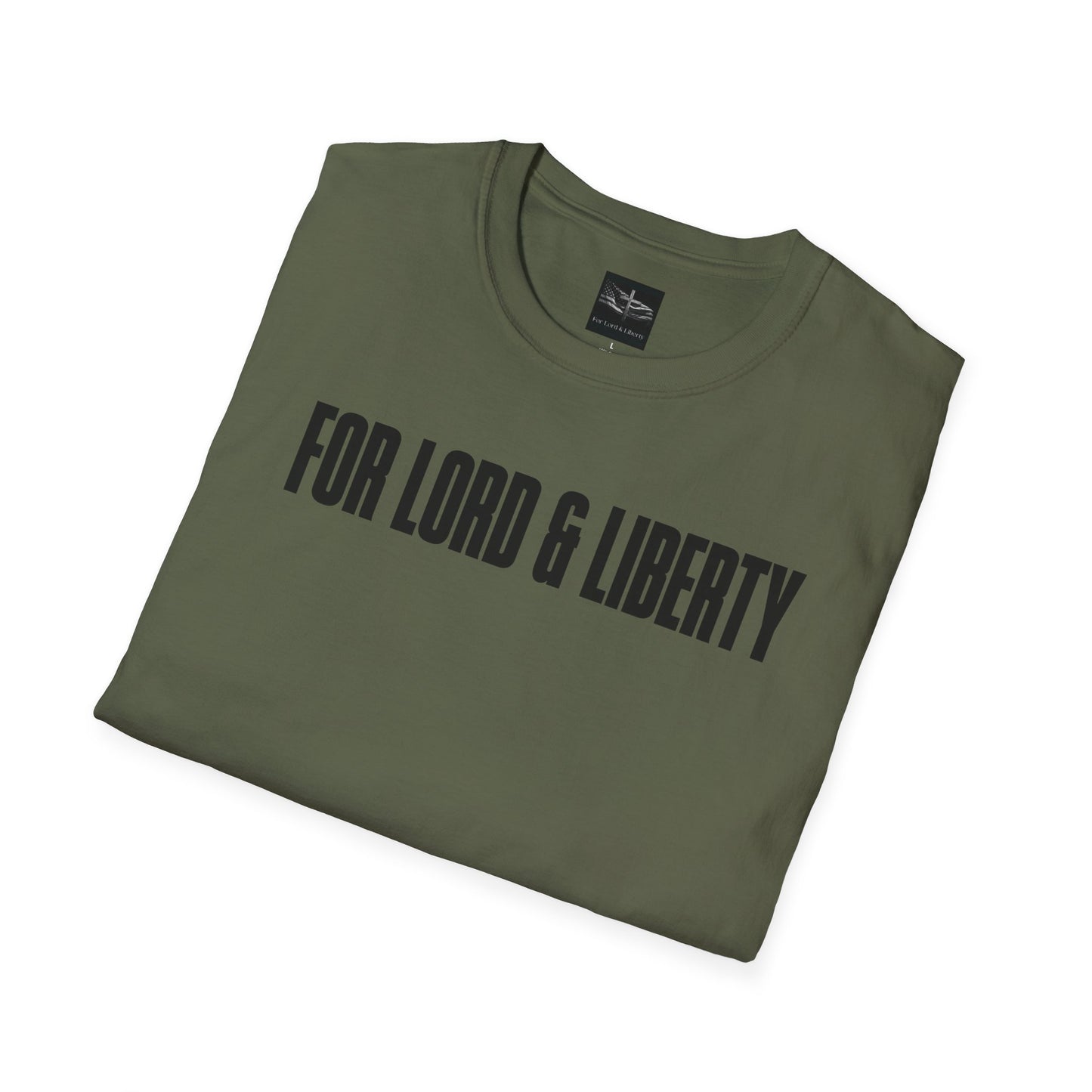 For Lord & Liberty T-Shirt