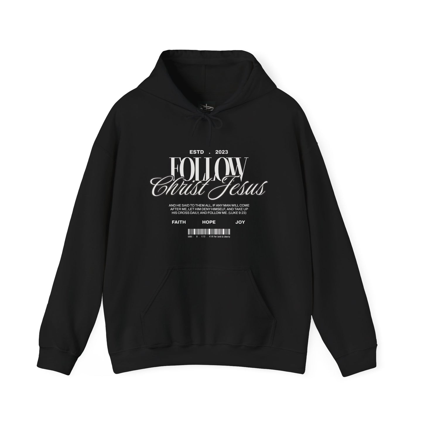 Follow Christ Jesus Hoodie