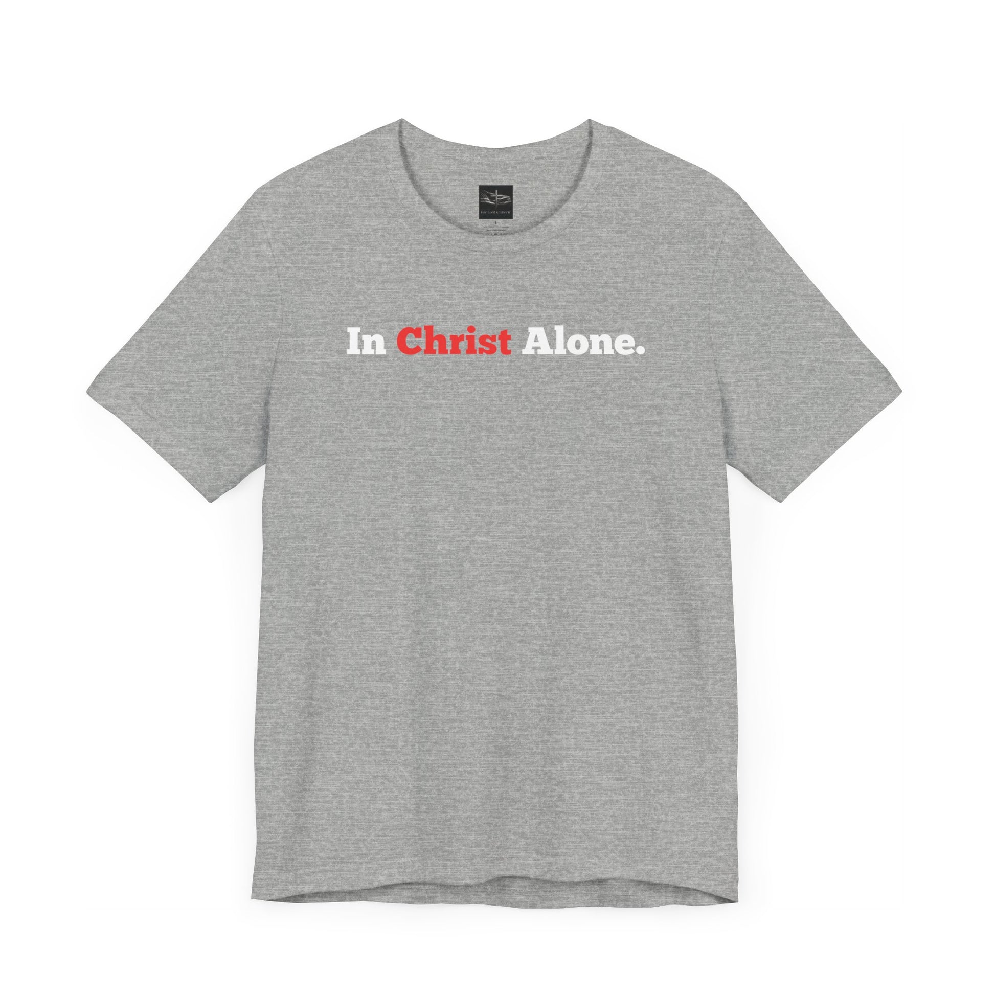 A athletic heather gray t-shirt with the words In Christ Alone