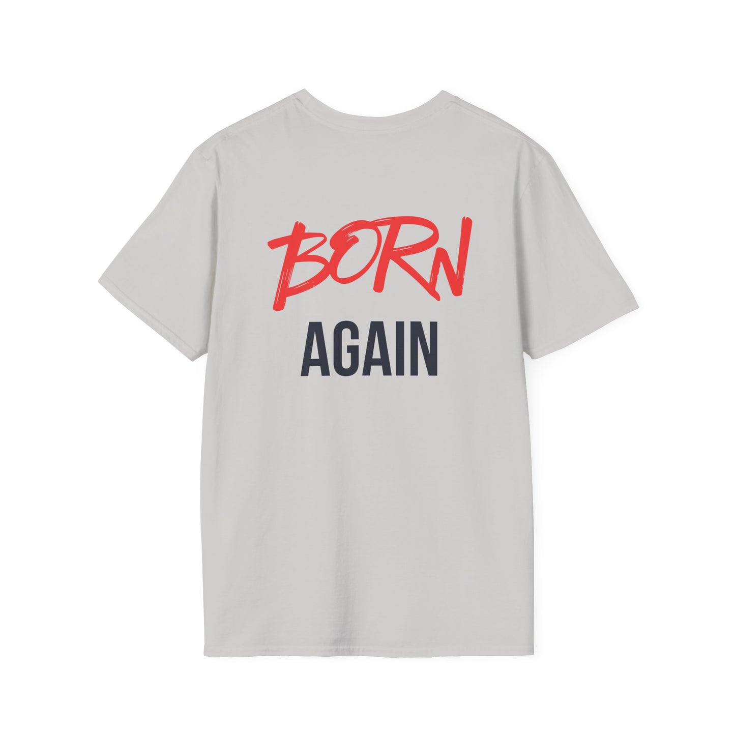 Born Again T-Shirt