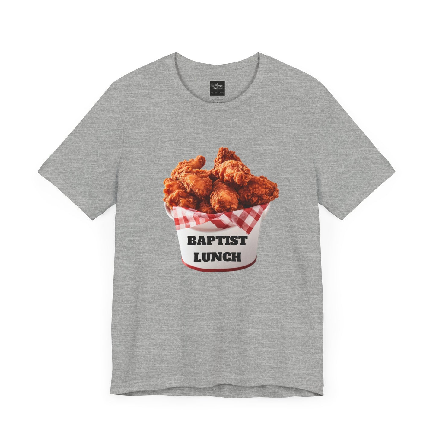 A gray t-shirt with a bucket of fried chicken with the words Baptist Lunch on it