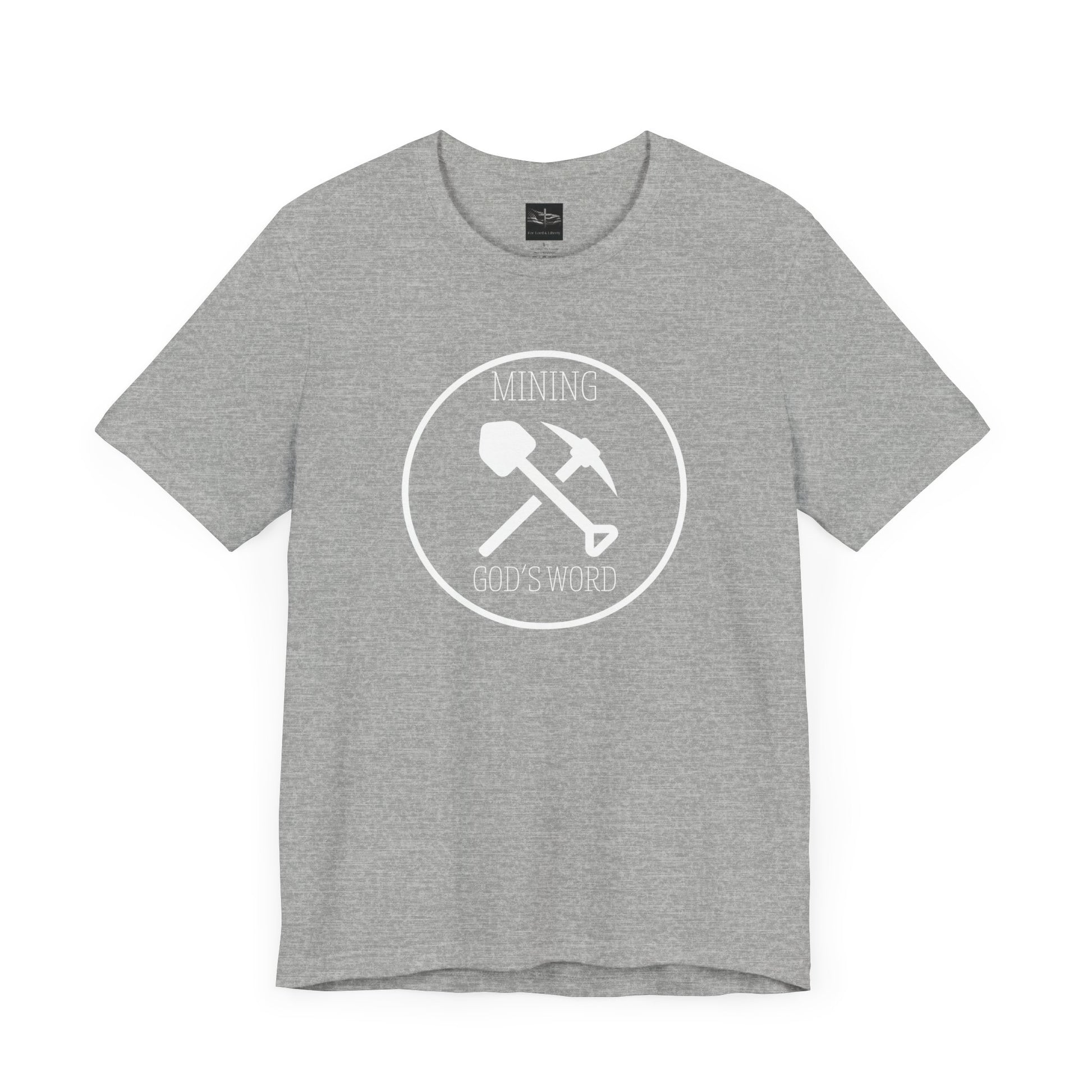 A athletic gray t-shirt with the words Mining God's Word with a picture of a shovel and pick axe