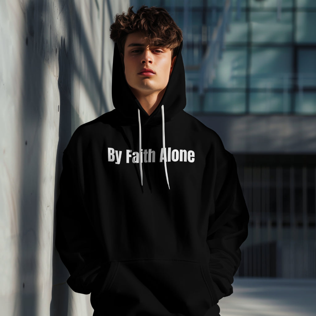 By Faith Alone Hoodie