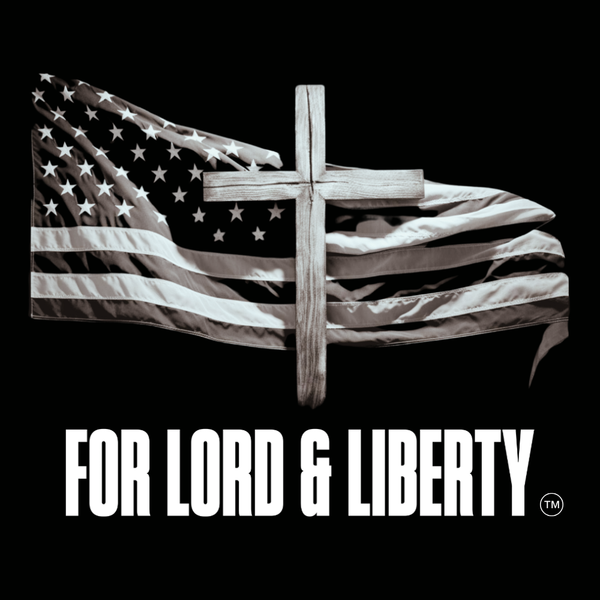 For Lord & Liberty