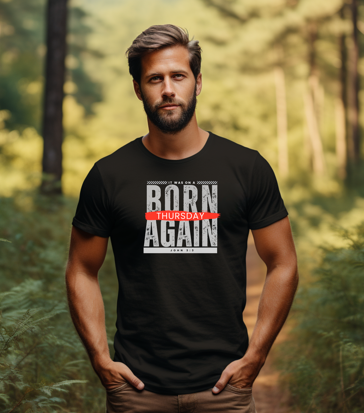 A white male wearing a black t-shirt with the words Born Again it was on a Thursday with the scripture John 3:3